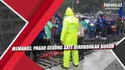 Video Memanas, Pagar Gedung Sate Dirobohkan Buruh