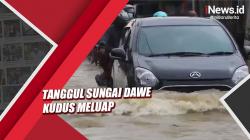 Tak Kuat Menahan Air, Tanggul Sungai Dawe Kudus Meluap