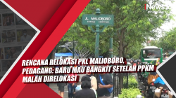 Video Rencana Relokasi PKL Malioboro, Pedagang: Baru Mau Bangkit Setelah PPKM Malah Direlokasi