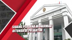 Tolak Daring, Sidang Perdana Munarman Ditunda di PN Jaktim