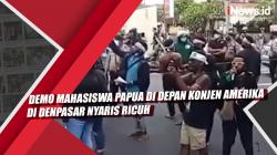 Video Demo Mahasiswa Papua di Depan Konjen Amerika di Denpasar Nyaris Ricuh<