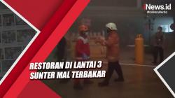 Restoran di Lantai 3 Sunter Mal Terbakar, Diduga akibat Tabung Gas Bocor