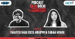 Thavita dari Kecil Hidupnya Sudah Horror   