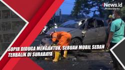 Video Mobil Sedan Terbalik di Surabaya, Diduga Sopir Mengantuk