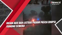 Video Hujan Abu dan Listrik Padam Pasca Erupsi Gunung Semeru<