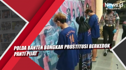 Video Polda Banten Bongkar Prostitusi Berkedok Panti Pijat