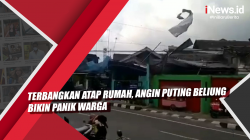 Video Terbangkan Atap Rumah, Angin Puting Beliung Bikin Panik Warga
