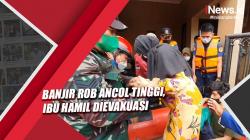 Banjir Rob Tinggi, Ibu Hamil di Kampung Japat Ancol Dievakuasi