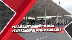 Pascaerupsi Gunung Semeru, Penerbangan di Jawa Timur Masih Aman