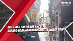 Video Diterjang Banjir Rob Ancol, Barang-Barang Berharga Milik Warga Raib