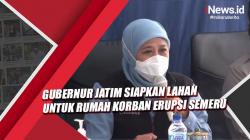 Gubernur Jatim Siapkan Lahan untuk Rumah Korban Erupsi Gunung Semeru
