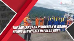 Tim SAR Terus Lakukan Pencarian 6 Warga Hilang saat Berwisata di Pulau Auri