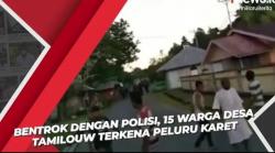 Video Bentrok dengan Polisi, 15 Warga Desa Tamilouw Terkena Peluru Karet