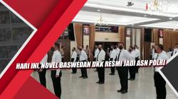 Video Hari Ini, Novel Baswedan Dkk Resmi Jadi ASN Polri