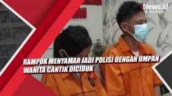 Video Rampok Menyamar Jadi Polisi dengan Umpan Wanita Cantik Diciduk