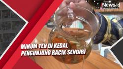 Minum Teh di Kedai, Pengunjung Racik Sendiri