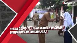 Video Cegah Covid-19, Libur Sekolah di Cimahi Dimundurkan Januari 2022<