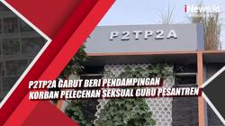Video P2TP2A Garut Beri Pendampingan Korban Pelecehan Seksual Guru Pesantren