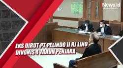 Terbukti Korupsi 3 QCC, Eks Dirut PT Pelindo II RJ Lino Divonis 4 Tahun Penjara
