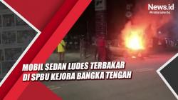 Detik-Detik Mobil Sedan Ludes Terbakar di SPBU Kejora Bangka Tengah