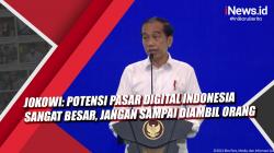 Video Jokowi: Potensi Pasar Digital Indonesia Sangat Besar, Jangan Sampai Diambil Orang