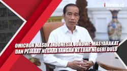 Video Omicron Masuk Indonesia, Jokowi: Masyarakat dan Pejabat Negara Jangan ke Luar Negeri Dulu