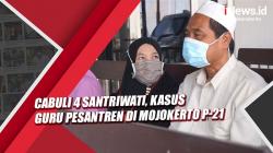 Cabuli 4 Santriwati, Kasus Guru Pesantren di Mojokerto P-21