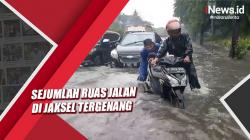 Hujan Deras, Sejumlah Ruas Jalan di Jaksel Tergenang