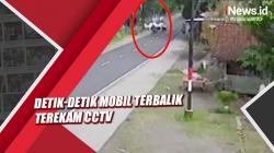Detik-Detik Mobil Terbalik di Jember Terekam CCTV