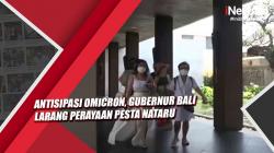 Vidaeo Antisipasi Omicron, Gubernur Bali Larang Perayaan Pesta Nataru