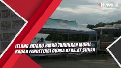 Video Jelang Nataru, BMKG Turunkan Mobil Radar Pendeteksi Cuaca di Selat Sunda
