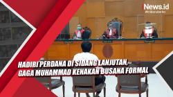 Video Hadiri Perdana di Sidang Lanjutan, Gaga Muhammad Kenakan Busana Formal