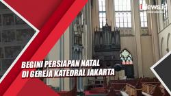Jalankan Prokes, Begini Persiapan Natal di Gereja Katedral Jakarta