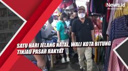 Video Satu Hari Jelang Natal, Wali Kota Bitung Tinjau Pasar Rakyat
