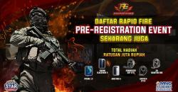 Masih Dibuka! Ayo Ikuti Pre-Registration Rapid Fire dan Dapatkan Hadiahnya!