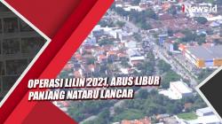 Operasi Lilin 2021, Arus Libur Panjang Nataru Lancar