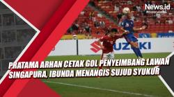 Video Pratama Arhan Cetak Gol Penyeimbang Lawan Singapura, Ibunda Menangis Sujud Syukur