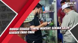 Video Diduga sebagai Tempat Maksiat, Sebuah Salon Gerebek Emak-Emak
