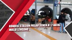 Video Kondisi Stasiun Pasar Senen H+2 Natal Mulai Lengang