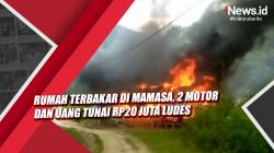 Video Rumah Terbakar di Mamasa, 2 Motor dan Uang Tunai Rp20 Juta Ludes