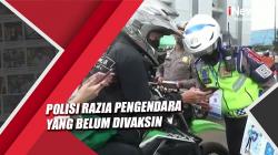 Polisi Razia Pengendara yang Belum Divaksin di Kota Sukabumi