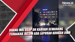 Video Ruang MRI RSUP dr Kariadi Semarang Terbakar, Belum Ada Laporan Korban Jiwa