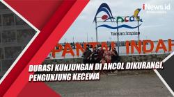 Durasi Kunjungan di Ancol Dikurangi, Pengunjung Kecewa