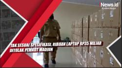 Tak Sesuai Spesifikasi, Ribuan Laptop Rp35 Miliar Ditolak Pemkot Madiun