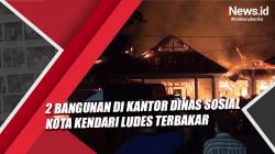 2 Bangunan di Kantor Dinas Sosial Kota Kendari Ludes Terbakar