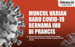 Infografis Varian Covid IHU Muncul di Prancis dengan 46 Kasus Mutasi