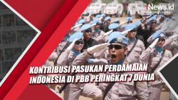 Kontribusi Pasukan Perdamaian Indonesia di PBB Naik Peringkat 7 Dunia