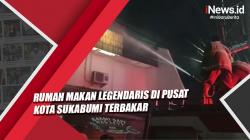 Rumah Makan Legendaris di Pusat Kota Sukabumi Terbakar, Diduga Gas Bocor