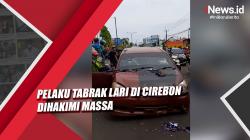 Video Pelaku Tabrak Lari di Cirebon Dihakimi Massa<