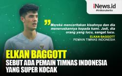 Infografis Elkan Baggott Sebut Pemain Timnas Indonesia yang Super Kocak
